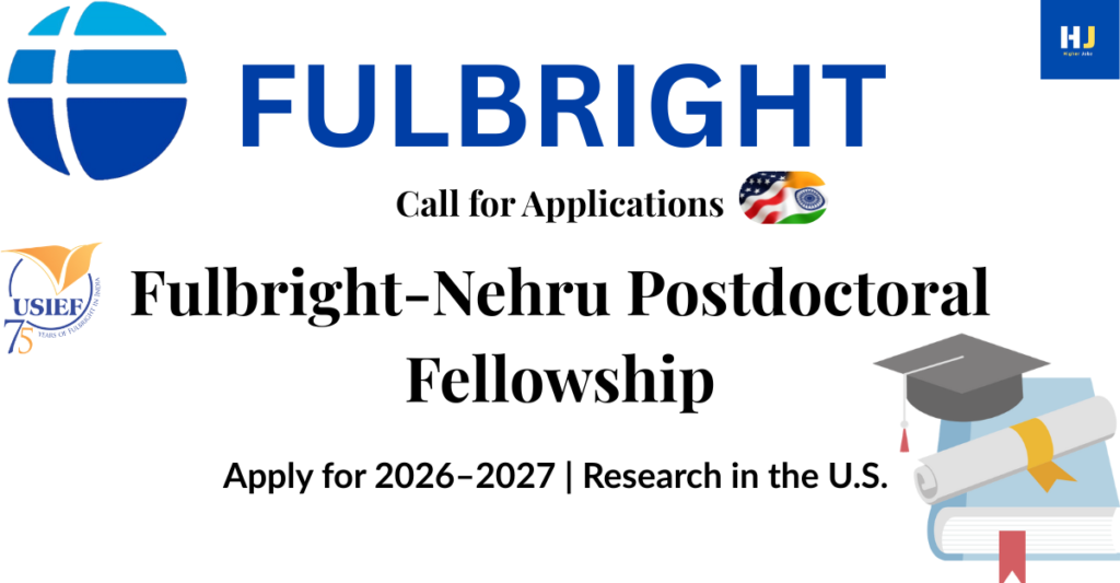 Fulbright-Nehru Postdoctoral Fellowship 2026–2027 banner for Indian researchers – Apply for research in the U.S.