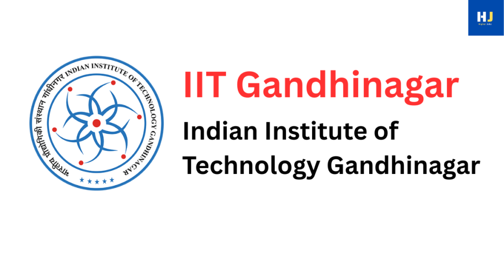 IIT Gandhinagar Positions – Research Jobs, Postdoctoral, Post-Doctoral, Faculty, JRF, Project Positions in India