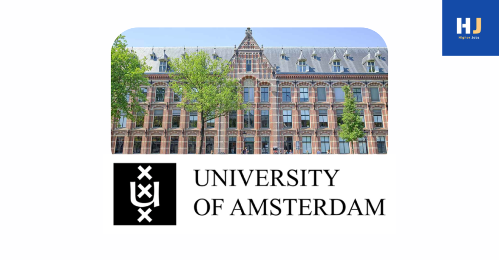 University of Amsterdam campus – academic fellowships, scholarships, PhD, postdoctoral, research, and faculty jobs
