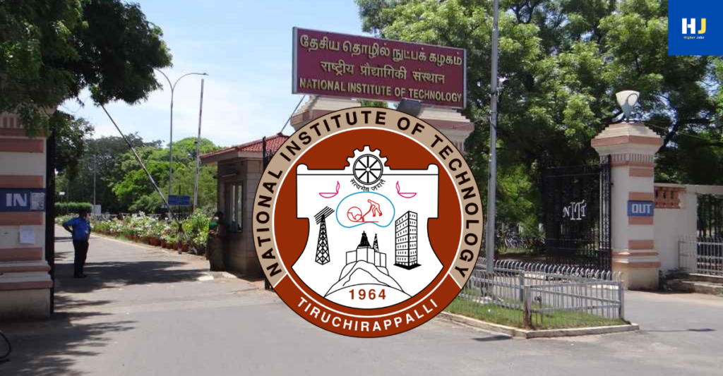 NIT Trichy Faculty Recruitment 2025 - Apply Online for Assistant, Associate & Professor Positions