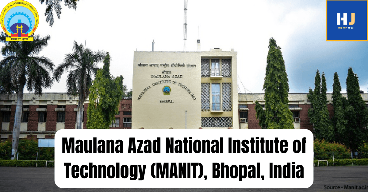 Ph.D. Admissions 2025–26 at Maulana Azad National Institute of Technology (MANIT) Bhopal – Apply Now