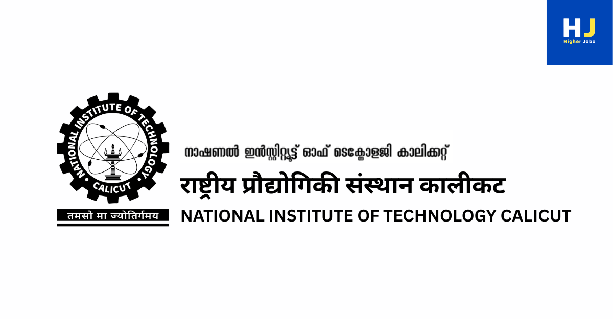 Academic jobs at NIT Calicut including PhD, postdoctoral fellowships, faculty positions, research assistant and associate roles, professor openings, university jobs, and research opportunities in India