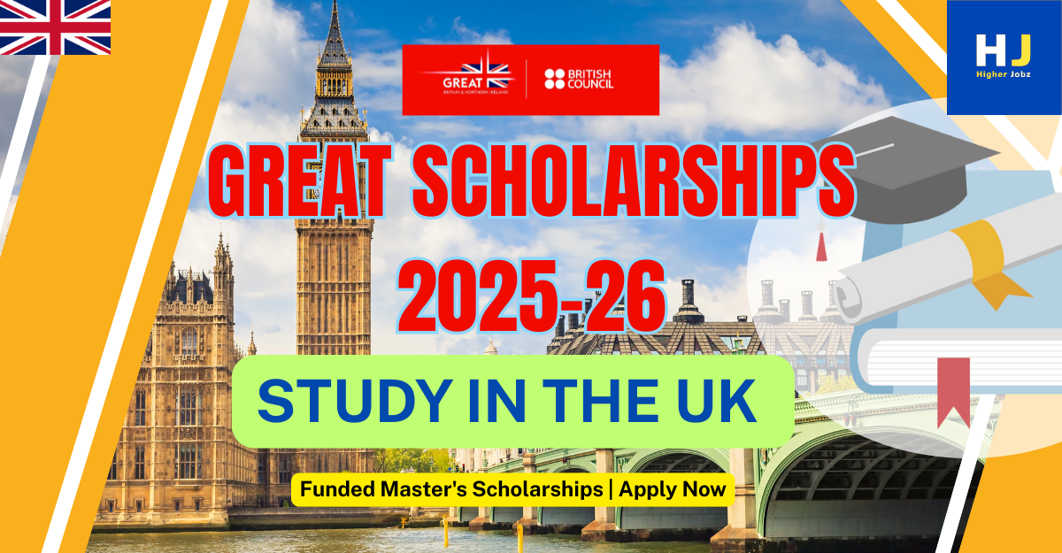 GREAT Scholarships 2025–26: Funded Master’s Programs at Top UK Universities, United Kingdom
