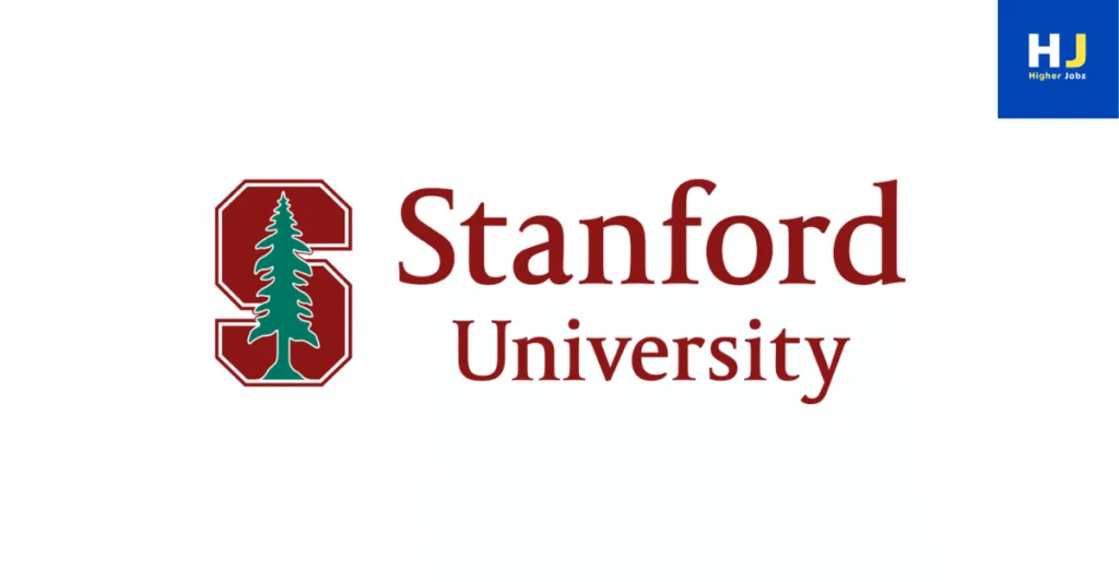 Stanford University academic jobs – PhD, postdoc, fellowships, scholarship, research assistant, research associate, project fellow, research scientist, faculty positions, academic careers USA