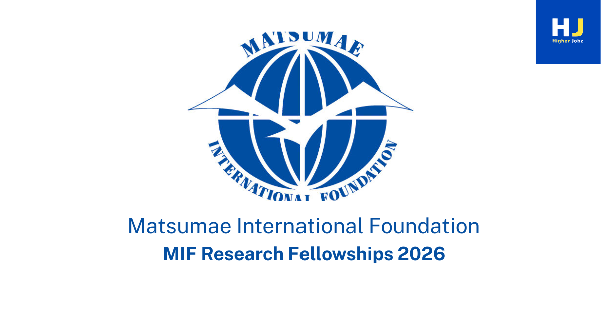 MIF Research Fellowships 2026 – Research Opportunity in Japan