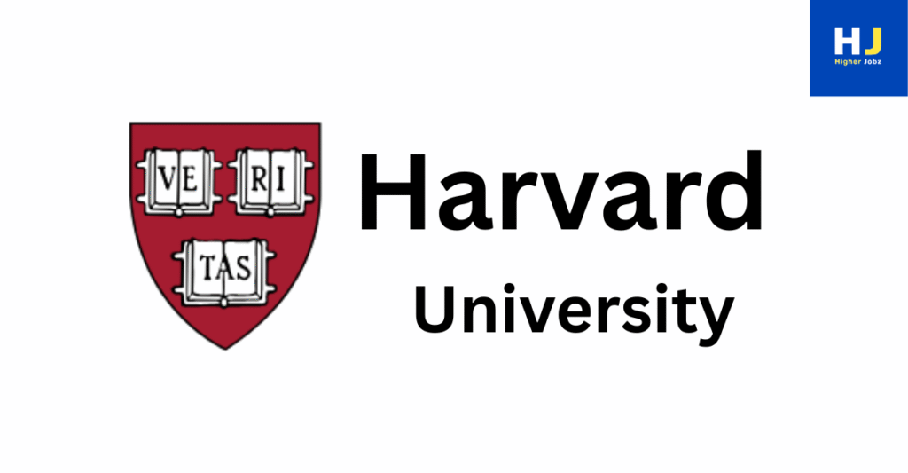 Academic jobs at Harvard University: PhD, postdoc, faculty, professor, research assistant, research associate, fellowships, university jobs, research positions