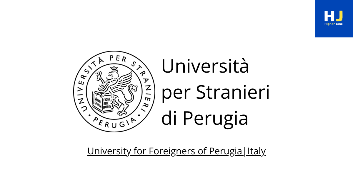 University for Foreigners of Perugia academic opportunities including fellowships, scholarships, PhD, JRF, SRF, postdoc, faculty, research assistant, research associate, professor, project roles, university jobs, and research positions in Italy