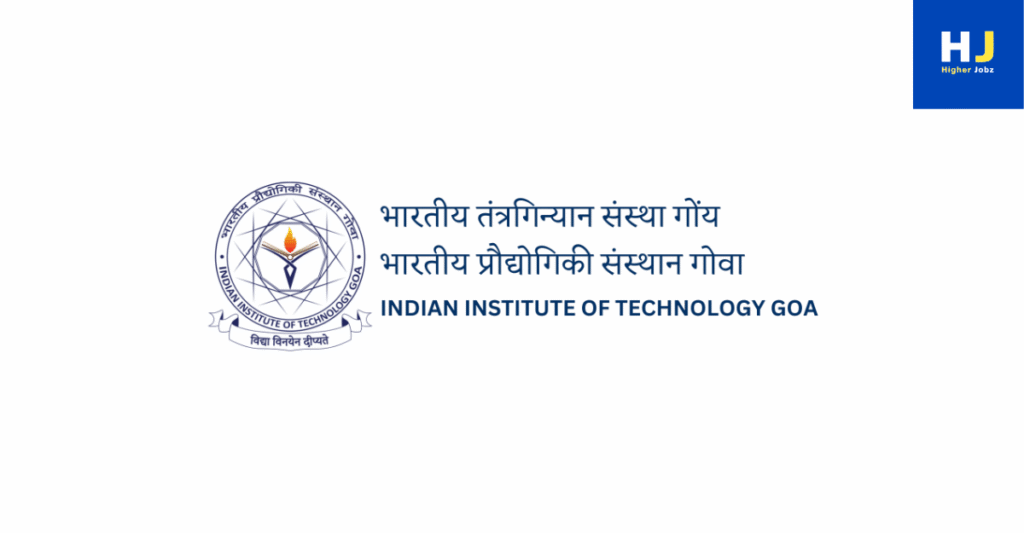 Academic opportunities at the Indian Institute of Technology Goa including fellowships, PhD, JRF, SRF, postdoctoral, faculty, research, and academic jobs
