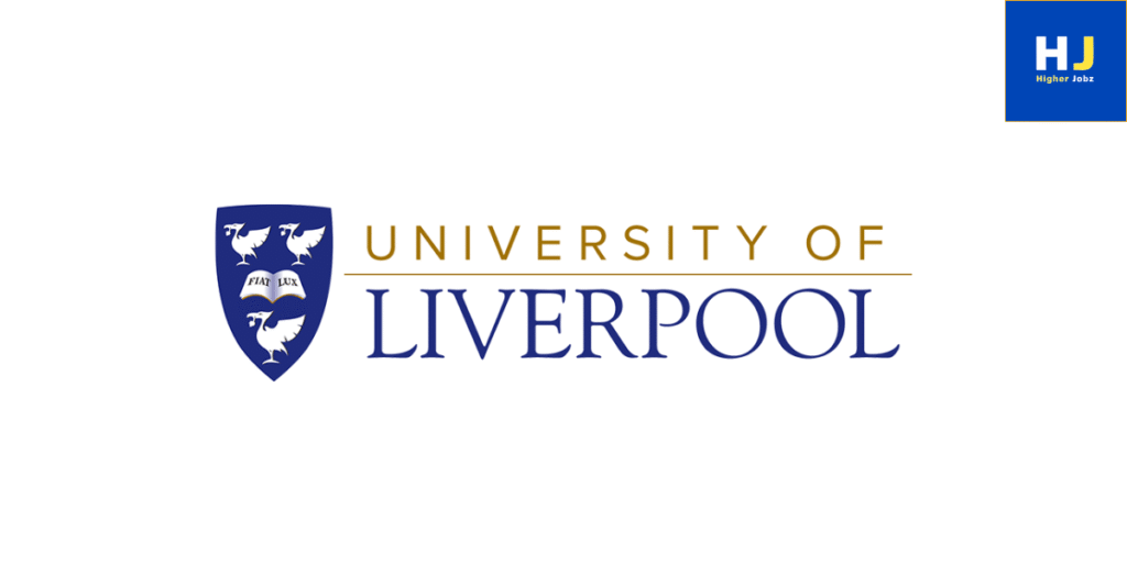 University of Liverpool academic jobs, research positions, fellowships, and faculty openings