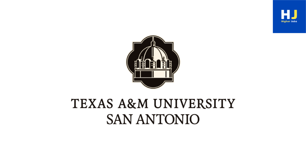 Texas A&M University–San Antonio – fellowships, PhD, postdoc, research assistant, faculty jobs, academic positions, university research opportunities USA