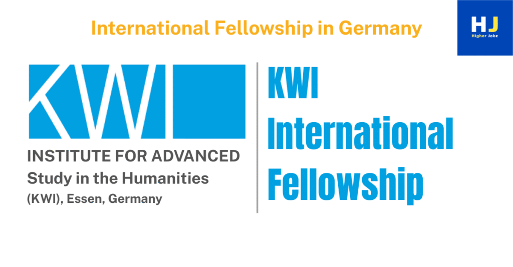 KWI International Fellowship at Institute for Advanced Study in the Humanities, Essen, Germany