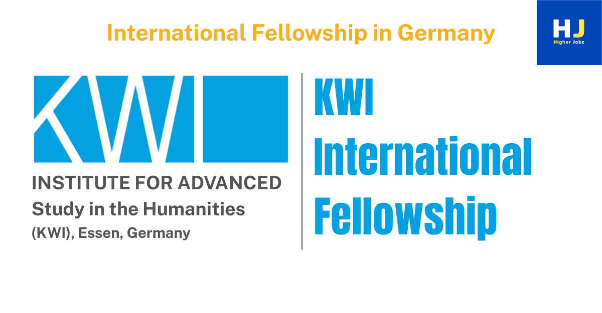 International Fellowship at Institute for Advanced Study in the Humanities (KWI), Essen, Germany