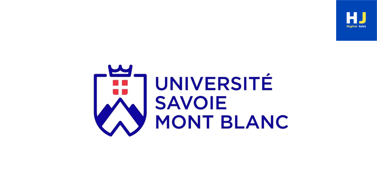 Savoie Mont Blanc University, France – academic opportunities including fellowships, scholarships, PhD, JRF, SRF, postdoctoral research, faculty positions, research associate, research assistant, professor roles, and project-based university jobs.