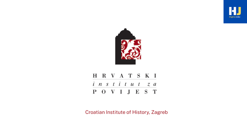 Academic opportunities at the Croatian Institute of History – PhD, assistant, researcher, postdoctoral, faculty, fellowships, scholarships, and university jobs in Croatia.