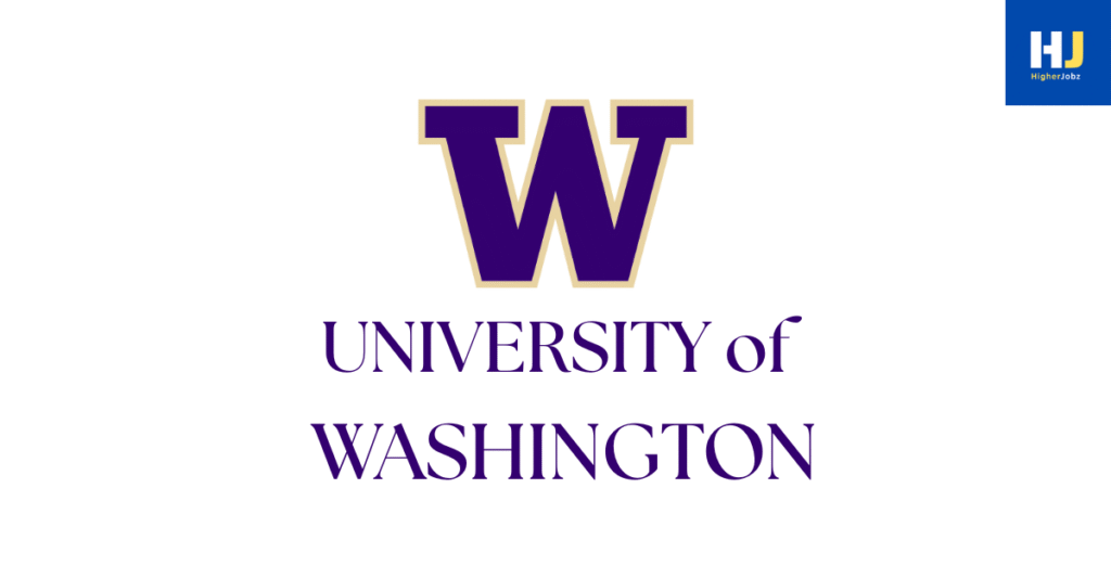 Academic opportunities at University of Washington – fellowships, scholarships, PhD, JRF, SRF, postdoctoral, faculty, research assistant, research associate, professor, academic jobs, archaeology projects, teaching positions, and research opportunities