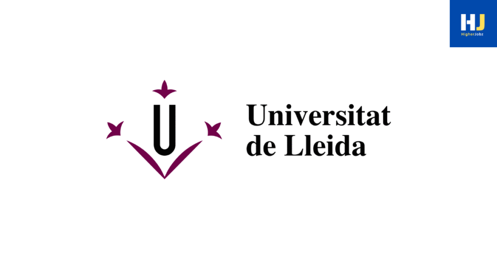 University of Lleida academic opportunities – fellowships, scholarships, PhD, postdoctoral, faculty, and research positions in Spain