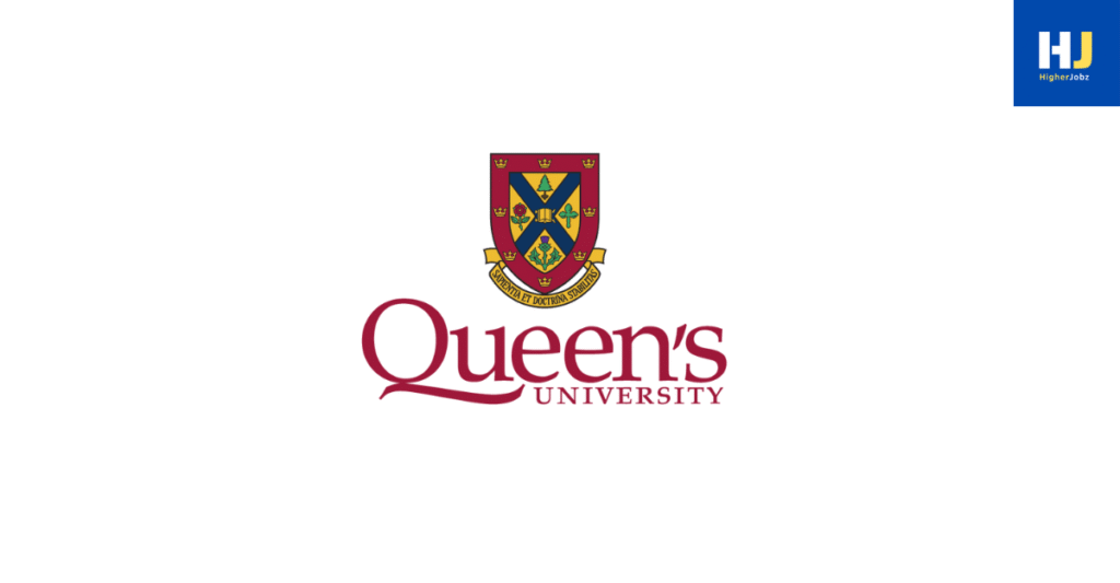Queen’s University academic opportunities – fellowships, postdoctoral positions, PhD scholarships, research associate, professor, and faculty jobs in Canada