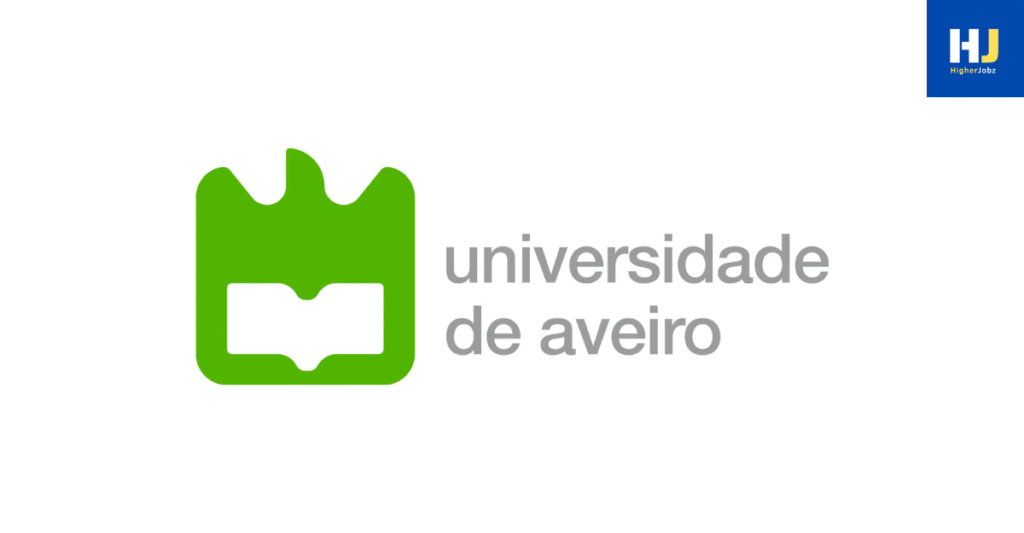 Academic and research opportunities at the University of Aveiro – fellowships, scholarships, PhD, postdoctoral, faculty, research assistant, associate, professor, and project positions in Portugal.