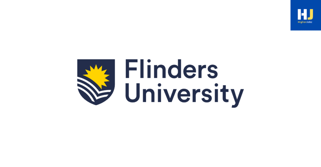 Academic opportunities at Flinders University including fellowships, scholarships, PhD, postdoctoral, faculty, professor, research assistant, research associate, and project positions.