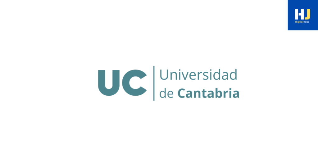 University of Cantabria academic positions, fellowships, scholarships, PhD, JRF/SRF, postdoctoral, faculty, research assistant, research associate, professor, project opportunities, research opportunities, and university jobs in Spain.