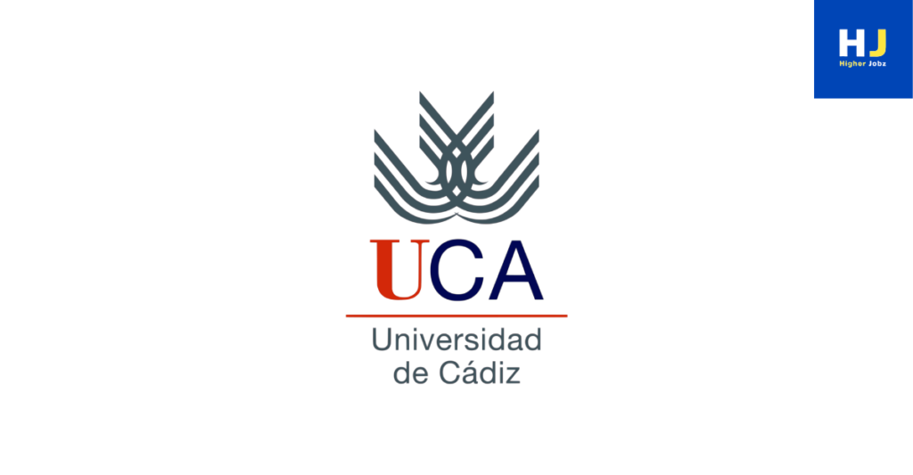 University of Cádiz Spain academic jobs including fellowships scholarships PhD postdoctoral faculty research assistant research associate professor project-based and research opportunities