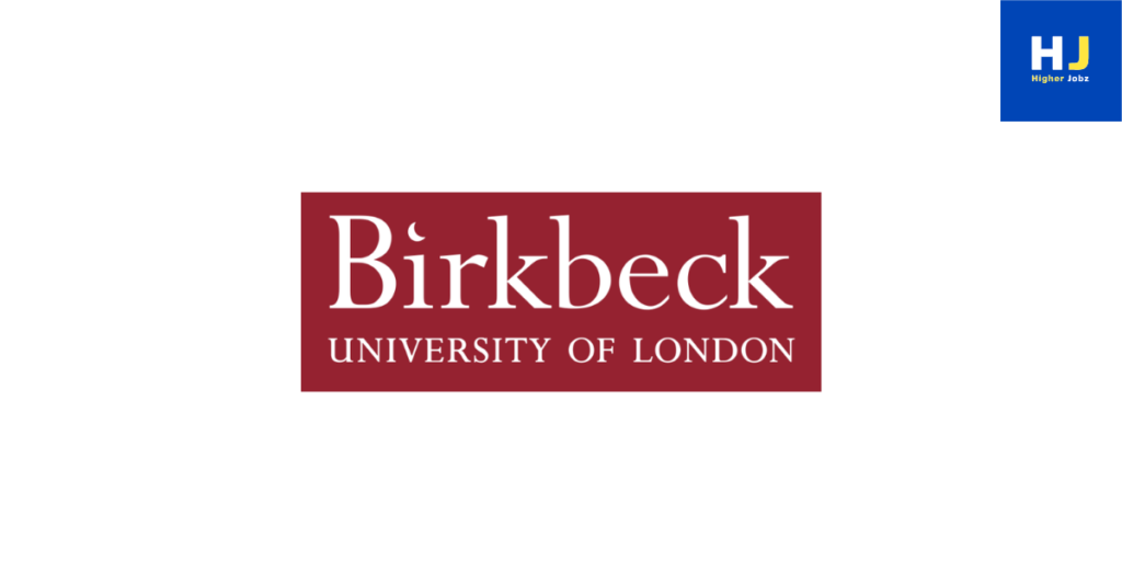 Birkbeck University of London UK academic positions, fellowships, PhD, postdoctoral, faculty, research assistant, research associate, professor, research projects, and university job opportunities in Ancient History, Classics, and Humanities.