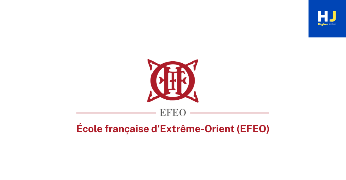 École française d’Extrême-Orient (EFEO) / French School of the Far East research fellowships, field scholarships, PhD and postdoctoral contracts in Asian Studies and Buddhist Studies in Paris, France