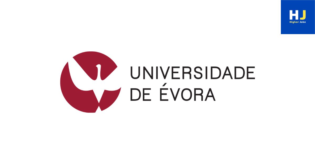Fully funded academic positions at Universidade de Évora, Portugal – PhD, postdoctoral, faculty, scholarships, research jobs, global opportunities
