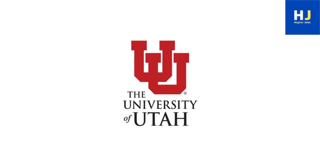 University of Utah, USA academic opportunities including fellowships, scholarships, PhD positions, postdoctoral research, faculty jobs, professor roles, research assistant and associate positions, funded projects, and university research careers for international scholars.