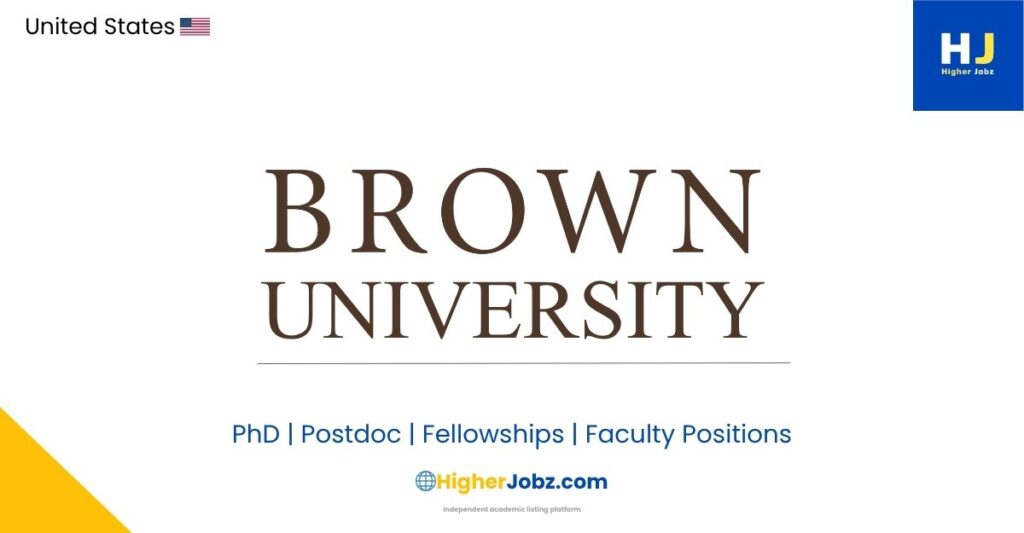 Brown University academic jobs fellowships scholarships PhD postdoc faculty research grants USA university opportunities