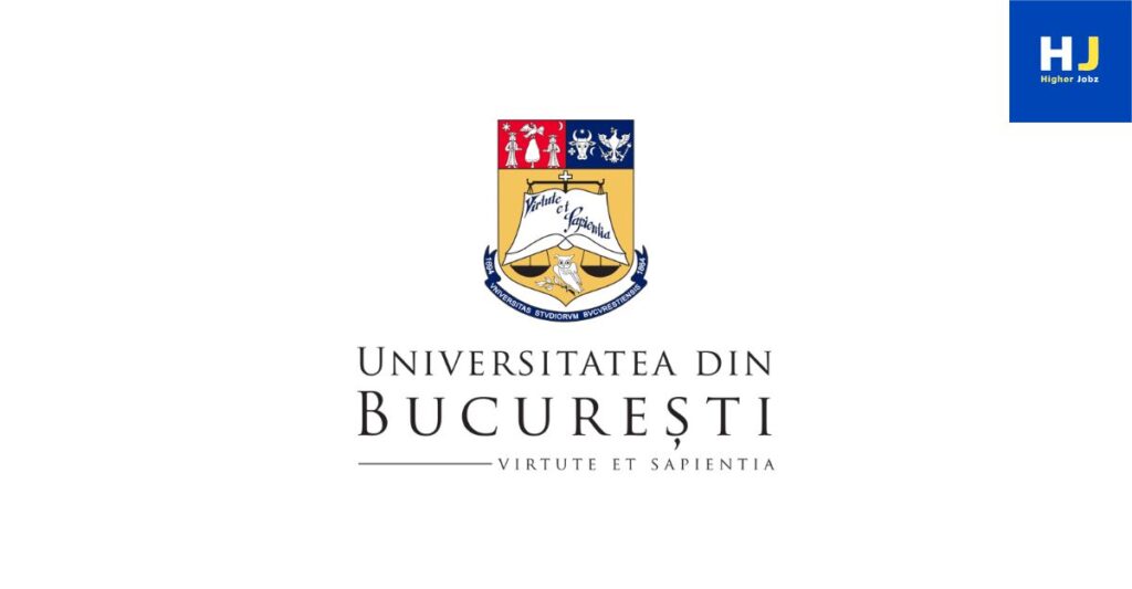 University of Bucharest Romania academic jobs PhD postdoc faculty research fellowships scholarships university positions