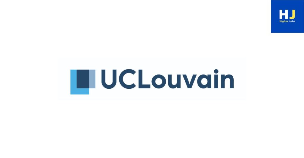 UCLouvain Belgium academic jobs PhD postdoc faculty scholarships research positions fully funded university opportunities