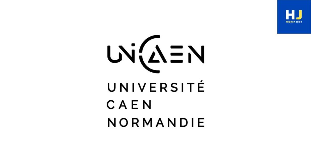 Academic jobs University of Caen Normandy France PhD postdoc faculty scholarships fellowships research opportunities 2026