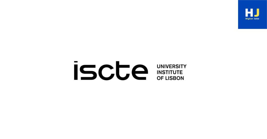 ISCTE Instituto Universitário de Lisboa Portugal research scholarships PhD academic jobs research opportunities university positions