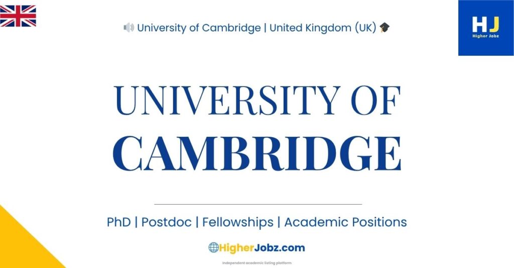 University of Cambridge UK fellowships PhD postdoc faculty assistant professor research jobs academic opportunities UK