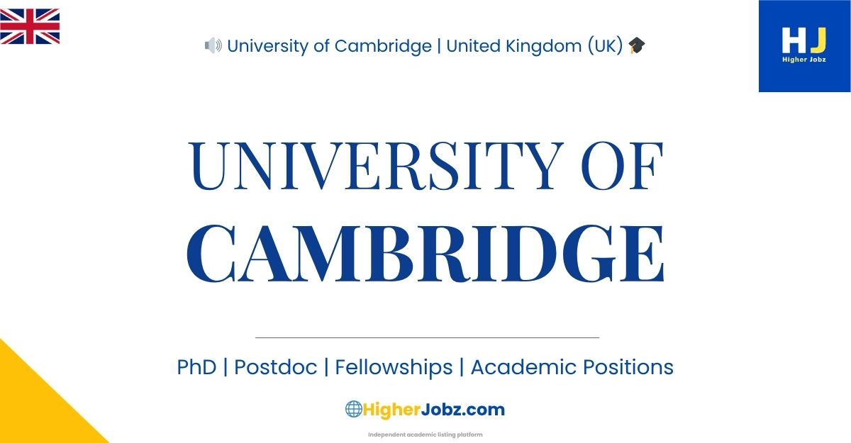 University of Cambridge UK fellowships PhD postdoc faculty assistant professor research jobs academic opportunities UK