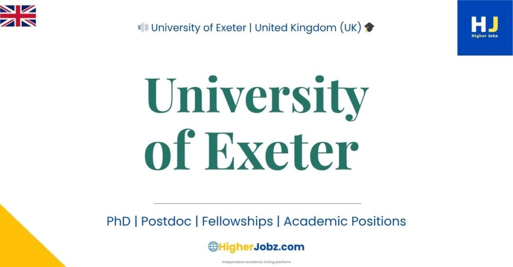 University of Exeter United Kingdom (UK) academic jobs, fellowships, PhD, postdoctoral, faculty research positions and opportunities