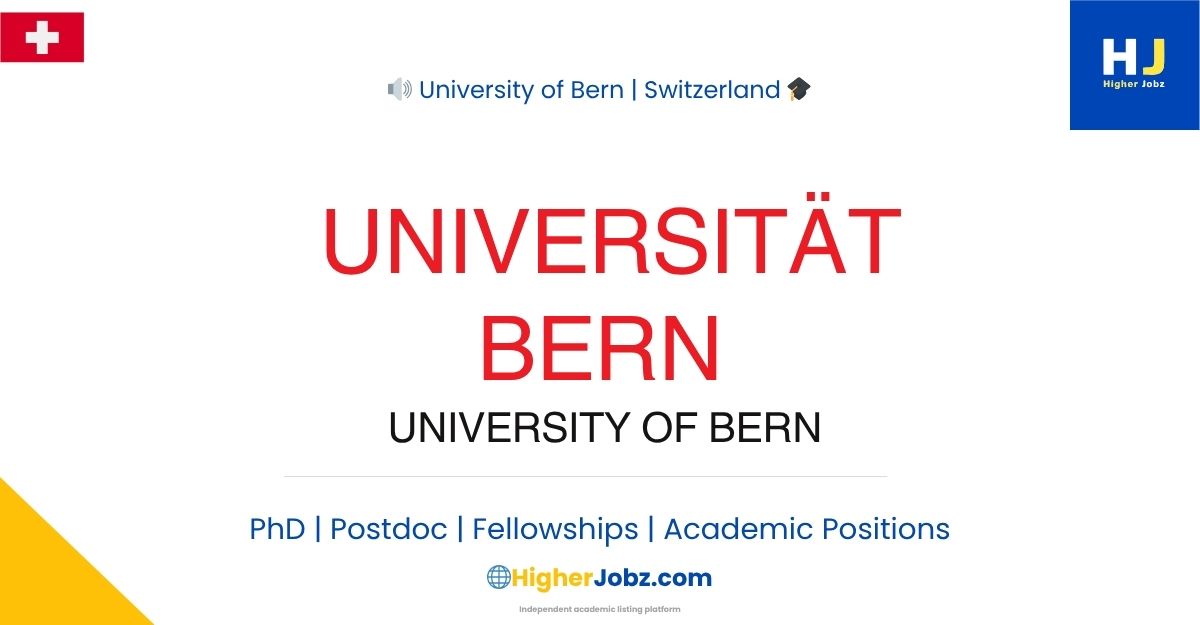 University of Bern Switzerland academic jobs PhD postdoc faculty research positions scholarships fellowships university careers