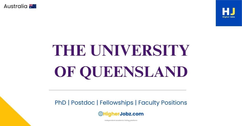 University of Queensland Australia academic jobs, PhD, postdoc, faculty, professor, research roles, scholarships, fellowships