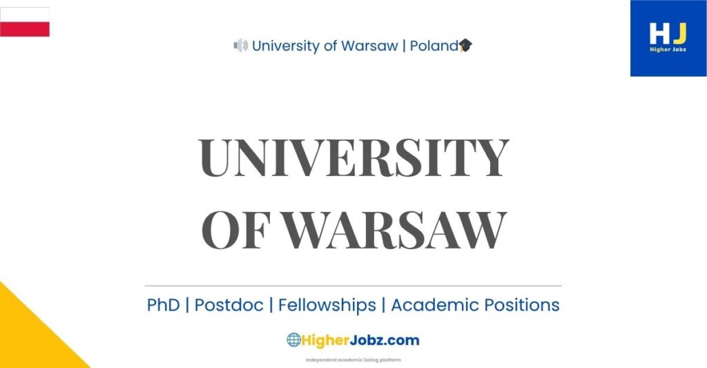 University of Warsaw Poland academic jobs, PhD, postdoc, faculty, scholarships, research positions and global opportunities