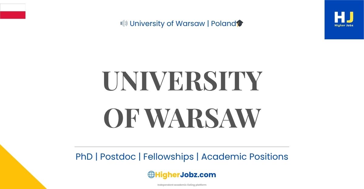 University of Warsaw Poland academic jobs, PhD, postdoc, faculty, scholarships, research positions and global opportunities