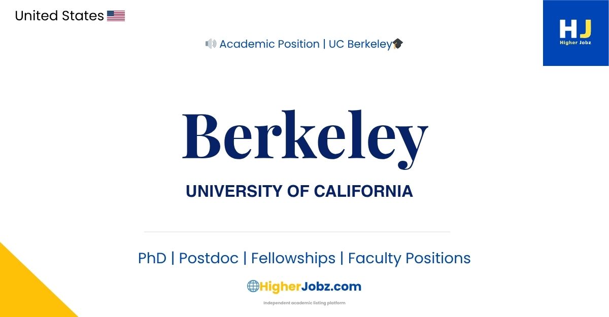 University of California, Berkeley USA academic jobs, fellowships, PhD, postdoc, faculty roles, research opportunities