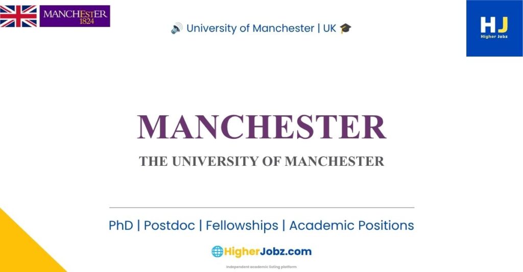 University of Manchester, United Kingdom academic jobs, PhD, postdoctoral, faculty, scholarships and research opportunities