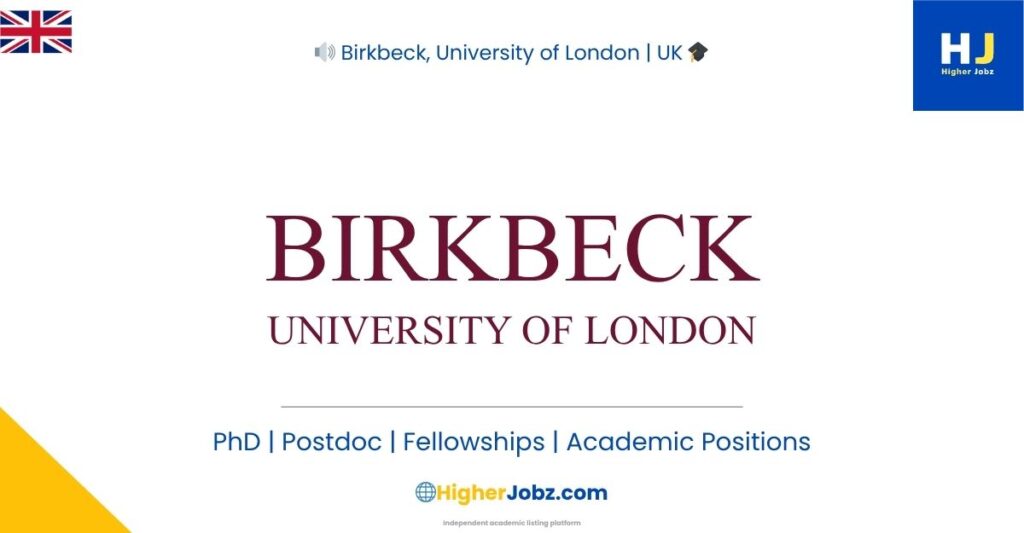 Birkbeck University of London UK academic jobs PhD postdoc faculty lecturer research opportunities and teaching positions