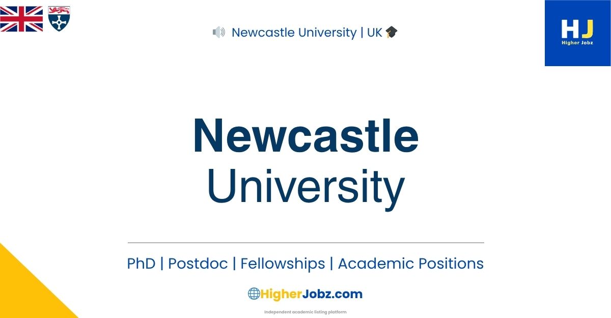 Newcastle University UK PhD scholarships, fellowships, postdoctoral and academic research jobs opportunities