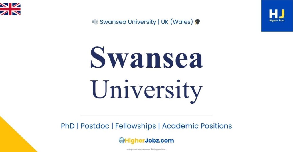 Swansea University Wales UK academic jobs, PhD scholarships, postdoctoral fellowships, faculty and research positions