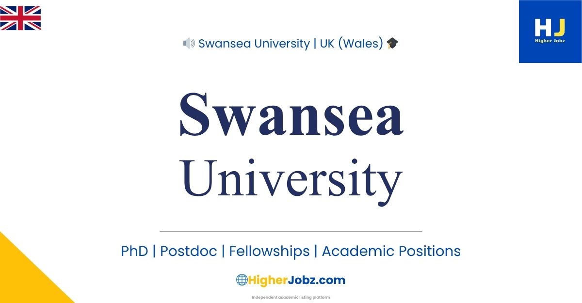 Swansea University Wales UK academic jobs, PhD scholarships, postdoctoral fellowships, faculty and research positions