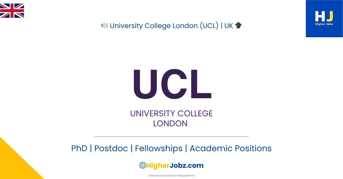 University College London UK academic jobs PhD postdoc faculty professor research opportunities fellowships scholarships