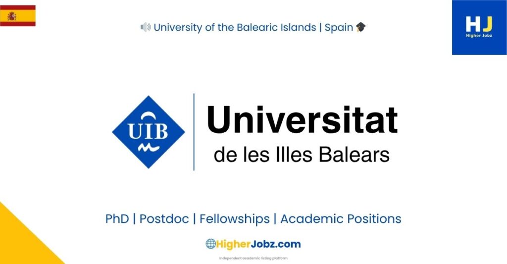 University of the Balearic Islands (UIB), Spain academic jobs, fellowships, PhD, postdoc, faculty, research positions