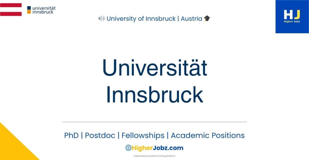 Universität Innsbruck Austria academic jobs PhD postdoctoral faculty research fellowships and university positions